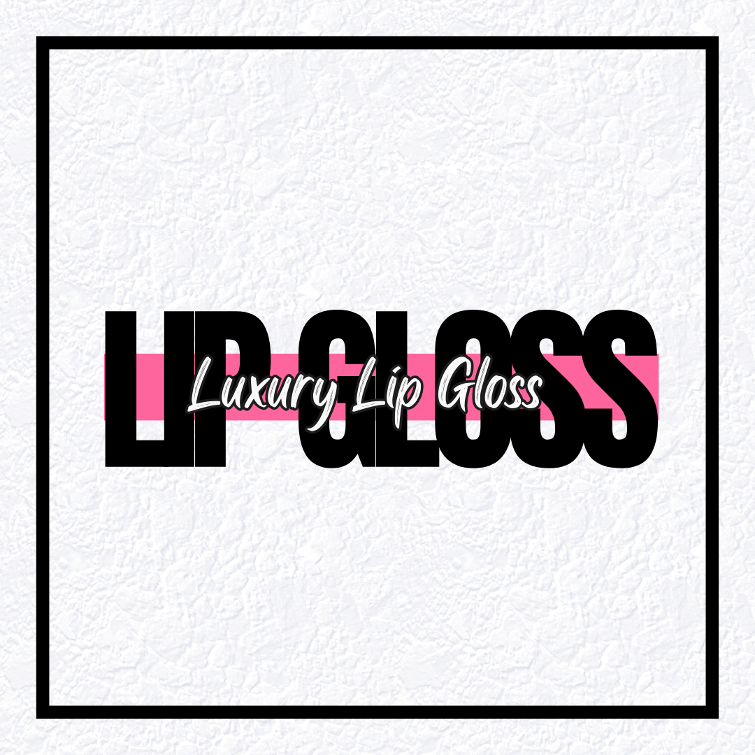 Luxury lip glosses